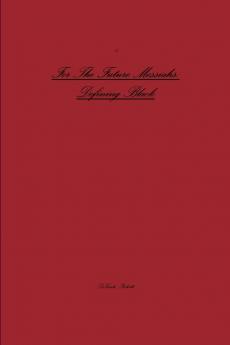 For The Future Messiahs