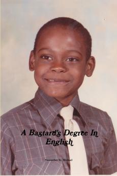 A Bastard's Degree in English