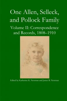 One Allen Selleck and Pollock Family Volume II