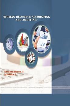 HUMAN RESOURCE ACCOUNTING AND AUDITING