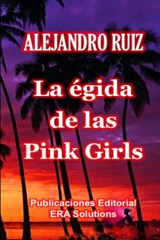 La égida de las pink girls