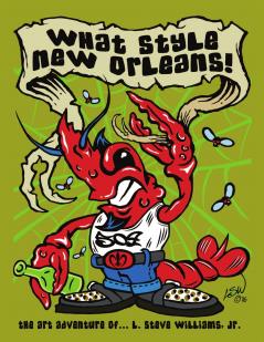What Style New Orleans - The Art Adventure of L. Steve Williams Jr.
