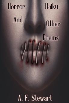 Horror Haiku and Other Poems