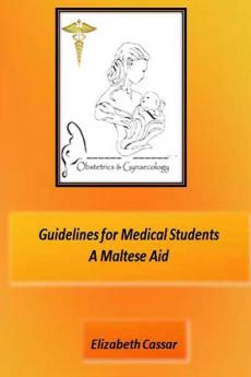 Guidelines for Medical Students  A Maltese Aid