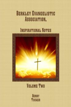 Berkley Evangelistic Association Inspirational Notes