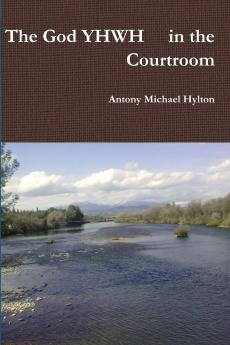 The God יהוה in the Courtroom