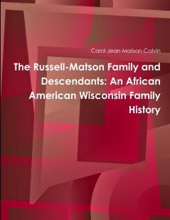 The Russell-Matson Family and Descendants
