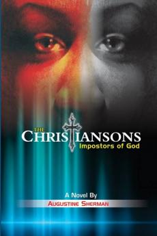 The Christiansons - Impostors of God