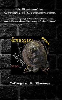 A Rationalist Critique of Deconstruction