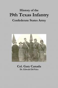 History of the 19th Texas Infantry Confederate States Army