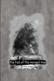 THE FALL OF THE HONEST POET