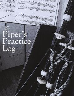 The Piper's Practice Log
