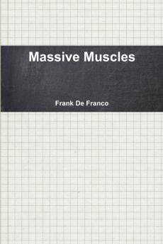 Massive Muscles
