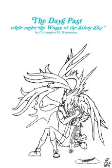 The Days Past while under the Wings of the Silent Sky