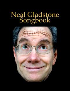 Neal Gladstone Songbook