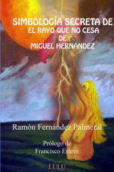 Simbología secreta de El rayo que no cesa