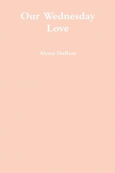 Our Wednesday Love
