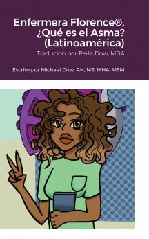 Enfermera Florence® ¿Qué es el Asma? (Latinoamérica)