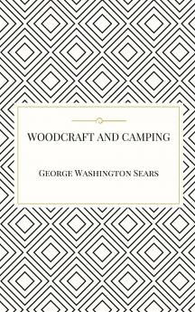 Woodcraft and Camping