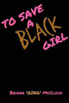 To Save a Black Girl