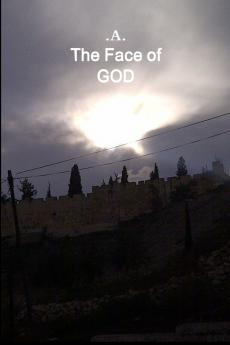 The Face of GOD