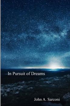 In Pursuit of Dreams