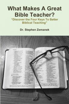What Makes A Great Bible Teacher?