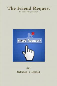 The Friend Request
