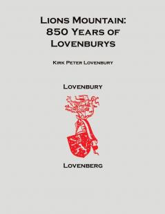 Lions Mountain 850 Years of Lovenburys