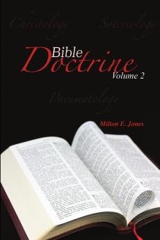 Bible Doctrine Volume Two
