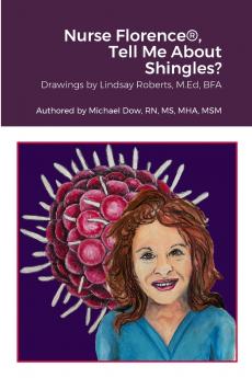 Nurse Florence® Tell Me About Shingles?