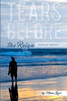 TEARS BEFORE the Reign