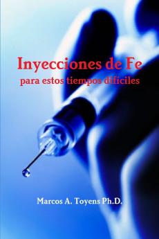 Inyecciones de Fe para estos tiempos dif��ciles