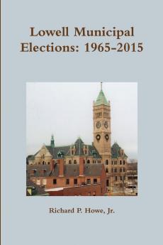 Lowell Municipal Elections