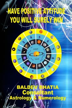 HAVE POSITIVE ATTITUDE