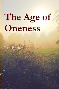 The Age of Oneness