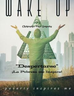 Despertarse ¡La pobreza me inspira!