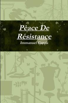 Pèace De Résistance
