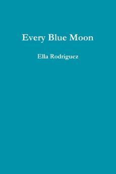 Every Blue Moon