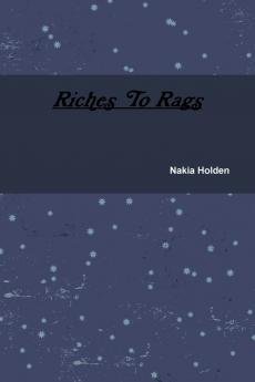 Riches To Rags