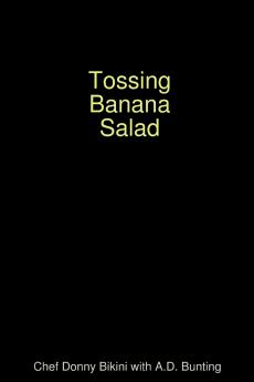 Tossing Banana Salad