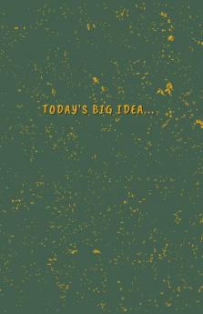 Today's BIG Idea Journal