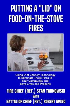 Putting a Lid on Food-on-the-Stove Fires