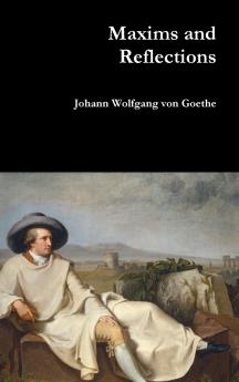 Maxims and Reflections