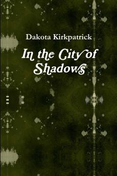 In the City of Shadows