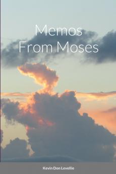 Memos From Moses