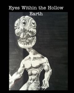 Eyes Within the Hollow Earth