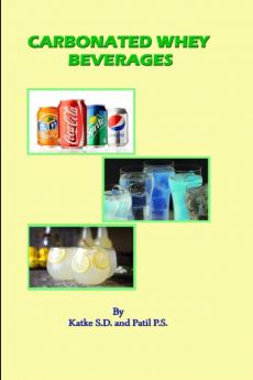 CARBONATED WHEY BEVERAGES