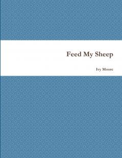 Feed My Sheep