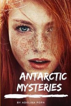 Antarctic Mysteries
